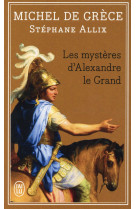 Les mysteres d'alexandre le grand