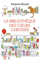 La bibliotheque des coeurs cabosses