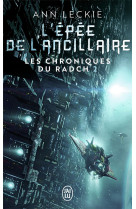 Les chroniques du radch tome 2 : l'epee de l'ancillaire