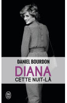 Diana - cette nuit-la