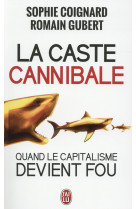 La caste cannibale