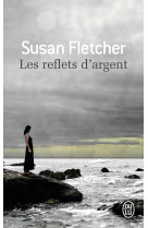 Les reflets d'argent