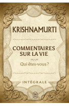 Commentaires sur la vie  -  integrale