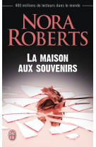 Nora roberts  la maison aux souvenirs