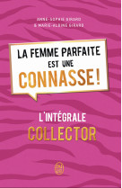 La femme parfaite est une connasse !