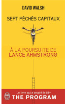 Sept peches capitaux  -  a la poursuite de lance armstrong