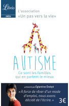 Autisme : ce sont les familles qui e parlent le mieux - les parents membres de l'association un pas