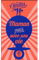 Maman mais avec une vie