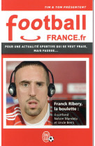 Football france.fr  -  pour une actualite sportive qui se veut vraie, mais fausse...