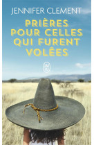 Prieres pour celles qui furent volees