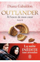 Outlander tome 8 : a l'encre de mon coeur tome 2