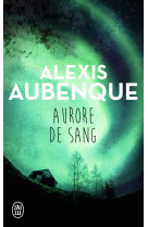 Aurore de sang - une enquete de tracy bradshaw et nimrod russell