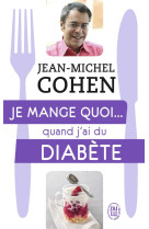 Je mange quoi... quand j'ai du diabete