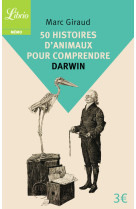 50 histoires d'animaux pour comprendre darwin