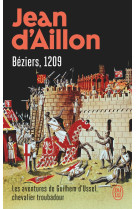 Les aventures de guilhem d'ussel, chevalier troubadour - t07 - beziers, 1209 - la jeunesse de guilhe