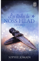 Les etoiles de noss head tome 5 : origines t.2