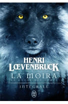 Le cycle des loups - la moira : integrale tomes 1 a 3