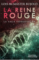 La saga vorkosigan tome 20 : la reine rouge