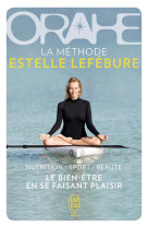 Orahe, la methode estelle lefebure