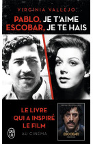 Pablo, je t'aime, escobar, je te hais