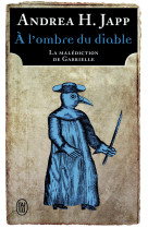 La malediction de gabrielle - a l'ombre du diable