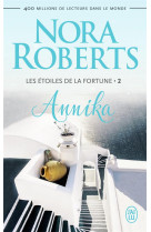 Les etoiles de la fortune tome 2 : annika