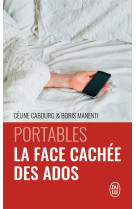 Portables, la face cachee des ados