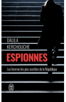 Espionnes : les femmes les plus secretes de la republique