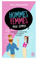 Hommes-femmes : mode d'emploi - mieux se connaitre pour mieux s'aimer