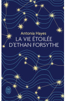 La vie etoilee d'ethan forsythe