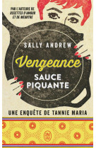 Vengeance sauce piquante  -  une enquete de tannie maria