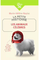 La petite histoire : les animaux celebres