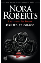 Lieutenant eve dallas tome 31.5 : crimes et chaos