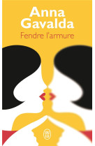 Fendre l'armure