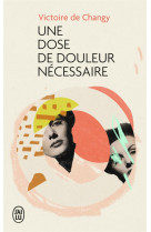 Une dose de douleur necessaire