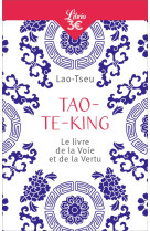 Tao-te-king  -  le livre de la voie et de la vertu