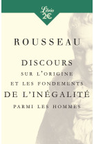 Discours sur l'origine et les fondements de l'inegalite parmi les hommes