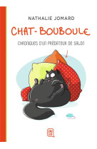 Chat-bouboule tome 1 : chroniques d'un predateur de salon