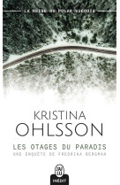 Les otages du paradis  -  une enquete de fredrika bergman