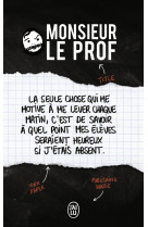 Monsieur le prof