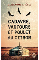 Cadavre, vautours et poulet au citron