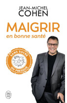 Maigrir en bonne sante