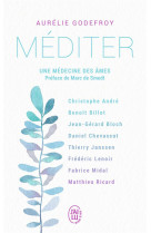 Mediter  -  une medecine des ames