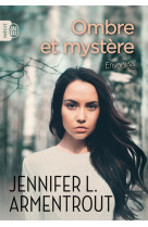 Ombre et mystere tome 1 : envoutee