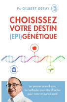 Choisissez votre destin (epi)genetique