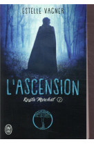 Kayla marchal tome 2 : l'ascension