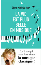 La vie est plus belle en musique