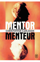 Mentor, menteur