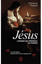 Jesus, l'homme qui preferait les femmes