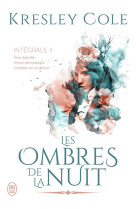 Les ombres de la nuit, integrale t.2 : ame damnee, amour demoniaque, le baiser du roi demon